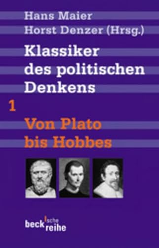 Beispielbild fr Klassiker des politischen Denkens 01. Von Plato bis Hobbes. zum Verkauf von medimops