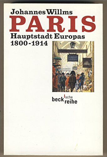 9783406421709: Paris: Hauptstadt Europas 1800-1914 (Beck'sche Reihe)