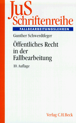 Stock image for JuS-Schriftenreihe, H.5, ffentliches Recht in der Fallbearbeitung for sale by Versandantiquariat Felix Mcke