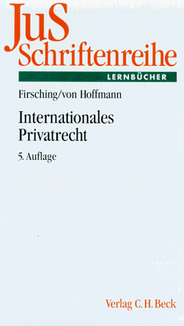 9783406424403: Internationales Privatrecht. Einschliesslich der Grundzge des Internationalen Zivilverfahrensrechts