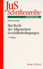 JuS-Schriftenreihe, H.72, Das Recht der Allgemeinen GeschÃ¤ftsbedingungen (9783406427121) by Locher, Horst