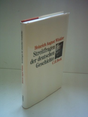 Stock image for Streitfragen der deutschen Geschichte. Essays zum 19. und 20. Jahrhundert. for sale by NightsendBooks