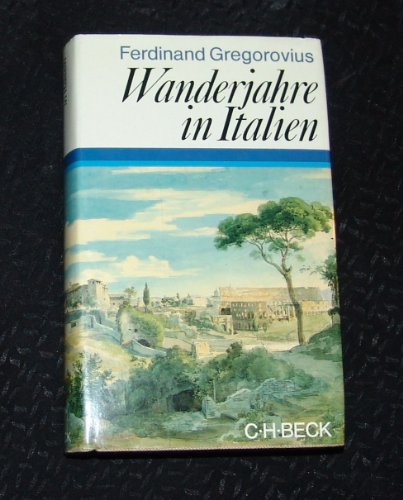 Stock image for Wanderjahre in Italien -Language: german for sale by GreatBookPrices