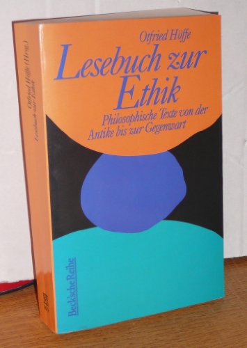Stock image for Lesebuch zur Ethik - Philosophische Texte von der Antike bis zur Gegenwart for sale by medimops