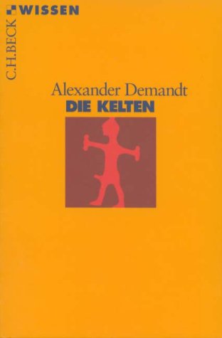 Die Kelten - Demandt, Alexander