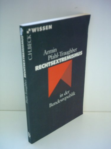 Beispielbild fr Rechtsextremismus in der BundesrepublikOktober 2000 von Armin Pfahl-Traughber zum Verkauf von Nietzsche-Buchhandlung OHG