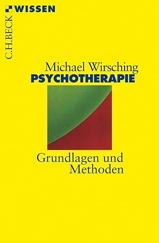 Psychotherapie. Grundlagen und Methoden.