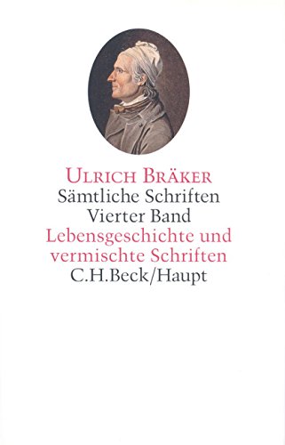 Stock image for Smtliche Schriften, 5 Bde., Bd.4, Lebensgeschichte und vermischte Schriften for sale by Fachbuch-Versandhandel