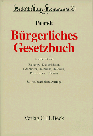 Stock image for Beck'sche Kurzkommentare, Bd.7, Brgerliches Gesetzbuch (58. Aufl.) for sale by medimops