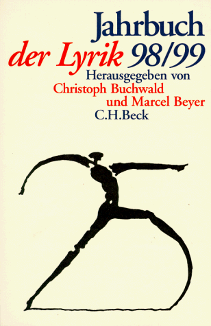 Jahrbuch der Lyrik 1998/99. Ausreichend lichte Erklärung - Buchwald, Christoph, Beyer, Marcel