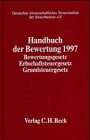 9783406436413: Handbuch der Bewertung 1998. Bewertungsgesetz, Erbschaft- und Schenkungsteuergesetz, Grunderwerbsteuergesetz, Grundsteuergesetz