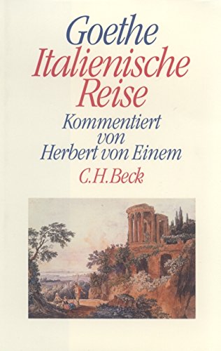 Italienische Reise - Goethe, Johann Wolfgang von