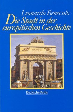 Stock image for Die Stadt in der europäischen Geschichte. for sale by Goldstone Books