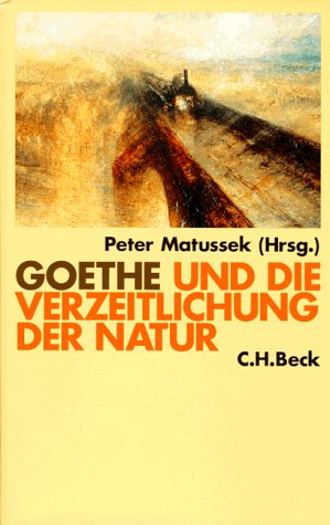 Imagen de archivo de Goethe und die Verzeitlichung der Natur (German Edition) a la venta por dsmbooks