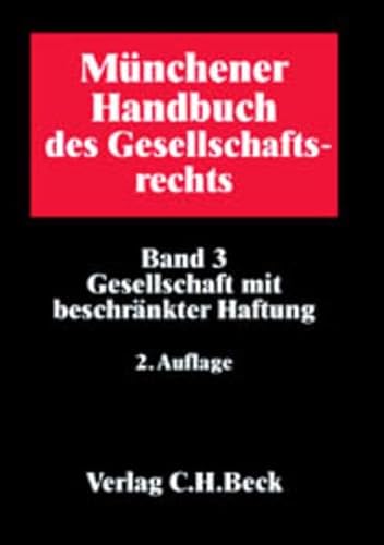 Imagen de archivo de Gesellschaft mit beschrnkter Haftung: Bd. 3 a la venta por medimops