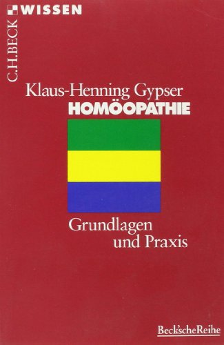 Stock image for Homopathie. Grundlagen und Praxis. for sale by medimops