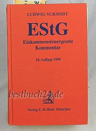 Einkommensteuergesetz (EStG) - Kommentar. 1999 - SCHMIDT, Ludwig (ed)