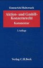 Aktienkonzernrecht. Kommentar zu 15-22, 291-328 AktG