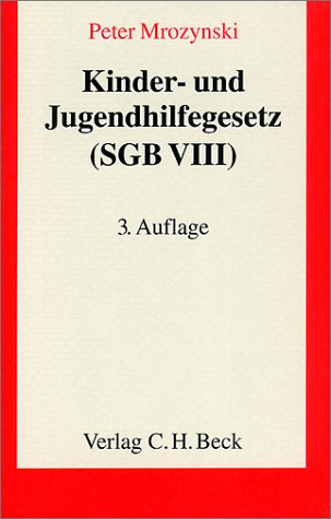 9783406444180: Kinder- und Jugendhilfegesetz (SGB VIII): Rechtsstand: 19980701 - Mrozynski, Peter