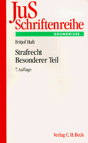 JuS-Schriftenreihe, H.78, Strafrecht, Besonderer Teil - Fritjof Haft