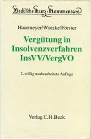 Stock image for Vergtung in Insolvenzverfahren InsVV/VergVO. Beck sche Kurz-Kommentare [Medienkombination). for sale by Mephisto-Antiquariat