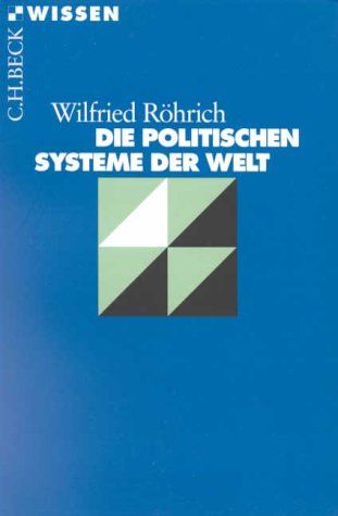 Stock image for Die politischen Systeme der Welt (Broschiert) von Wilfried R hrich (Autor) for sale by Nietzsche-Buchhandlung OHG