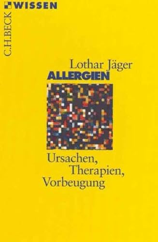 Beispielbild fr Allergien. Ursachen, Therapien, Vorbeugung. von Jäger, Lothar zum Verkauf von Nietzsche-Buchhandlung OHG