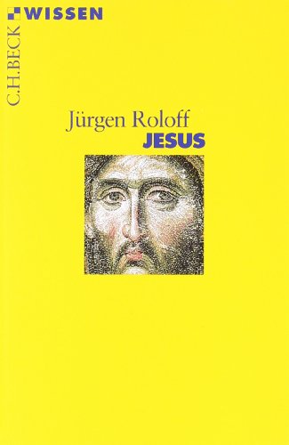 Jesus. (9783406447426) by Roloff, JÃ¼rgen