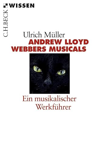 9783406448140: Mller, U: Andrew Lloyd Webbers Musicals
