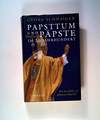 Papsttum und Päpste im 20. Jahrhundert.