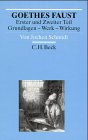 Goethes Faust, erster und zweiter Teil : Grundlagen - Werk - Wirkung. Arbeitsbücher zur Literaturgeschichte - Schmidt, Jochen