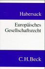 9783406449406: Europisches Gesellschaftsrecht (Livre en allemand)