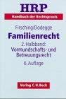 Handbuch der Rechtspraxis (HRP), 9 Bde. in 11 Tl.-Bdn., Bd.5b, Familienrecht, m. Diskette (3 1/2 Zoll) (9783406450419) by Firsching, Karl; Ruhl, Werner