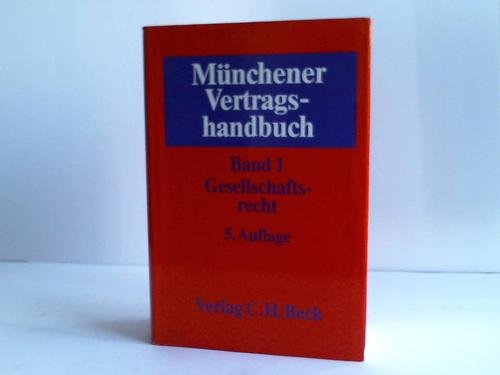 Beispielbild fr Mnchener Vertragshandbuch. Band 1, Gesellschaftsrecht zum Verkauf von medimops