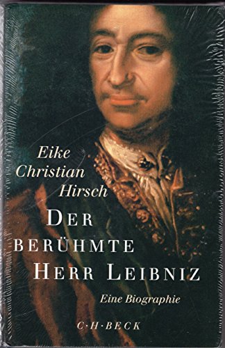 Beispielbild fr Der berhmte Herr Leibniz. Eine Biographie. zum Verkauf von Antiquariat & Verlag Jenior