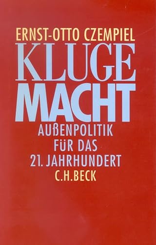 Stock image for Kluge Macht. Auenpolitik fr das 21. Jahrhundert, for sale by modernes antiquariat f. wiss. literatur
