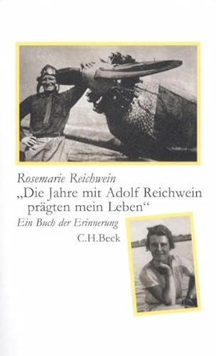 Beispielbild fr Die Jahre mit Adolf Reichwein prgten mein Leben. Ein Buch der Erinnerung zum Verkauf von medimops