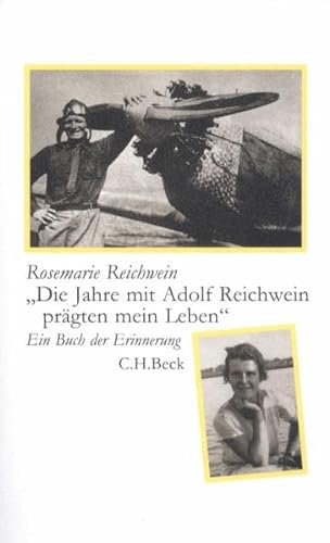 9783406453588: Die Jahre mit Adolf Reichwein prgten mein Leben. Ein Buch der Erinnerung.