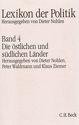 Stock image for Lexikon der Politik, 7 Bde., Sonderausgabe, Bd.4, Die �stlichen und s�dlichen L�nder for sale by Phatpocket Limited