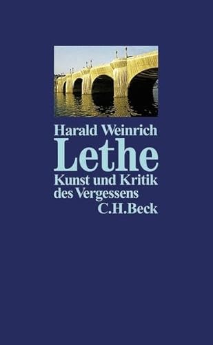 Stock image for Lethe - Kunst und Kritik des Vergessens. for sale by Ammareal