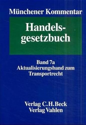 9783406456800: Mnchener Kommentar zum Handelsgesetzbuch. Aktualisierungsband zum Transportrecht.
