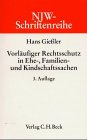 Imagen de archivo de NJW-Schriftenreihe (Schriftenreihe der Neuen Juristischen Wochenschrift), H.46, Vorlufiger Rechtsschutz in Ehe-, Familien- und Kindschaftssachen a la venta por medimops