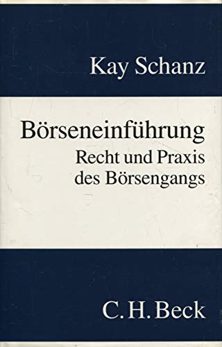 9783406458545: Brseneinfhrung. Recht und Praxis des Brsengangs