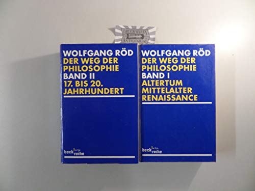 Beispielbild fr Der Weg der Philosophie. Von den Anfngen bis ins 20. Jahrhundert: Der Weg der Philosophie 2. Von den Anfngen bis ins 20. Jahrhundert. 17. bis. 20. Jahrhundert.: BD 2 zum Verkauf von medimops