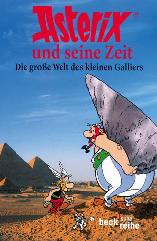 Beispielbild fr Asterix und seine Zeit. zum Verkauf von WorldofBooks