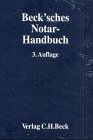 Beck'sches Notar-Handbuch. 3. Auflage. - Brambring, Günter & Hans-Ulrich Jerschke (eds.)