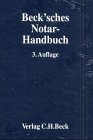 Stock image for Beck'sches Notar-Handbuch. 3. Auflage. for sale by Kloof Booksellers & Scientia Verlag