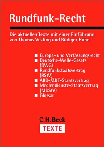 Rundfunkrecht. (9783406460999) by Vesting, Thomas; Hahn, RÃ¼diger; Schumacher, Annette