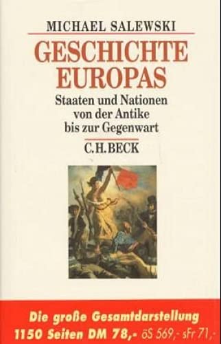 Beispielbild fr Geschichte Europas: Staaten und Nationen von der Antike bis zur Gegenwart zum Verkauf von medimops