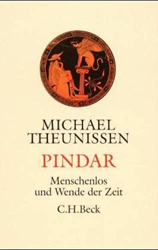 Stock image for Pindar: Menschenlos und Wende der Zeit for sale by medimops
